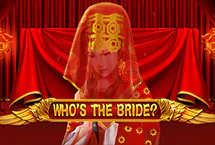Whos the Bride